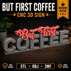 But First Coffee CNC 3D Sign
