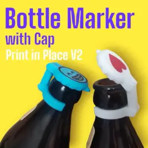 Bottle Cap/Marker V2 - Protect your Drink