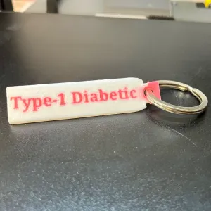 Type-1 Diabetic Keychain [ Double Sided ]