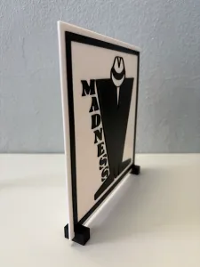 Madness Plaque