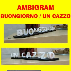 Ambigram BUONGIORNO - UN CAZZO