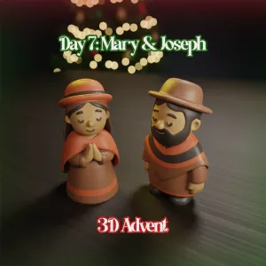 3D Advent Bolivia | Day 7 Mary and Joseph