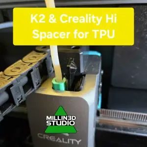 Creality K2 plus pro combo & HI TPU Extruder Spacer