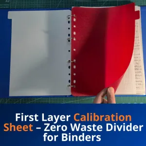 First Layer Calibration Sheet–Zero Waste Divider for Binders