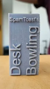 SpamToast's Desk Bowling