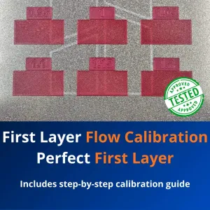 First Layer Flow Calibration Kit — Perfect First Layer