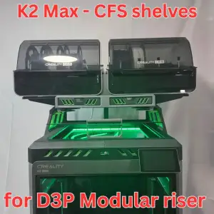 CFS unit extension shelves for K2 Plus D3P riser