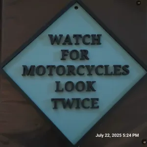 Watch For Motorcycles - Look Twice, Save a Life Sign