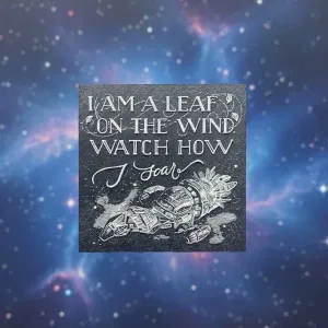 Hueforge Serenity- Leaf on the wind