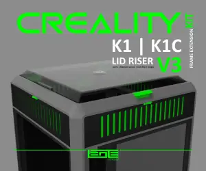 CREALITY K1|K1C|K1SE - LID RISER V3 [FRAME EXTENSION KIT]