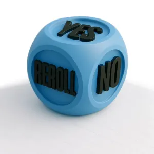 yes no reroll die