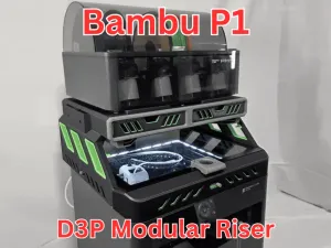 D3P riser for Bambu Lab P1S