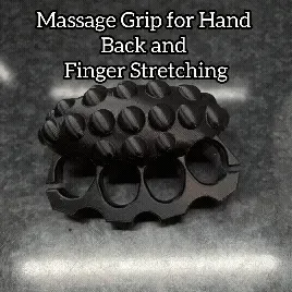 Massage Grip for Hand Back and Finger Stretching