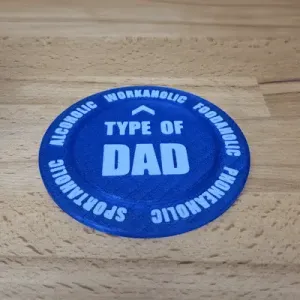 Fathers Day, What Type Of Dad Coaster