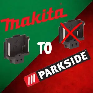 MAKITA 18V TO PARKSIDE20X !WHIT TERMINAL SLOT AND WHITOUT
